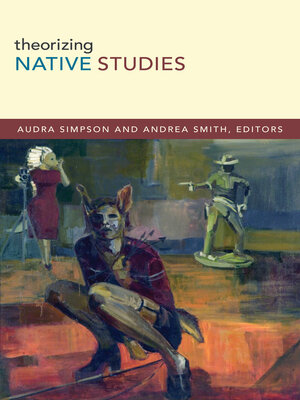 cover image of Theorizing Native Studies